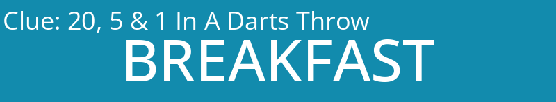 20, 5 & 1 In A Darts Throw