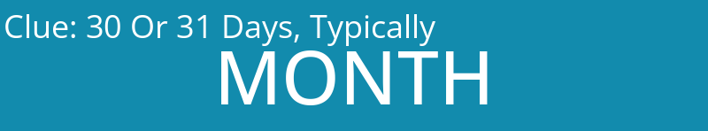 30 Or 31 Days, Typically