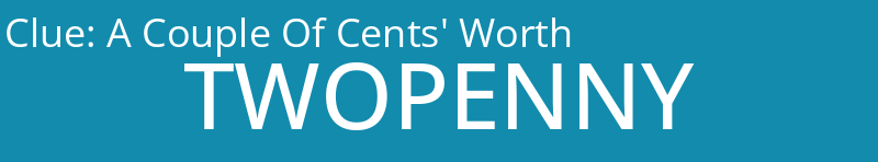 A Couple Of Cents' Worth