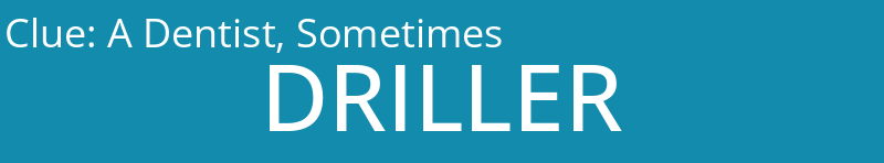 A Dentist, Sometimes