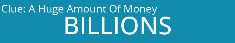 A Huge Amount Of Money