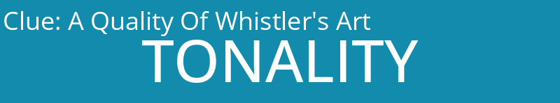 A Quality Of Whistler's Art