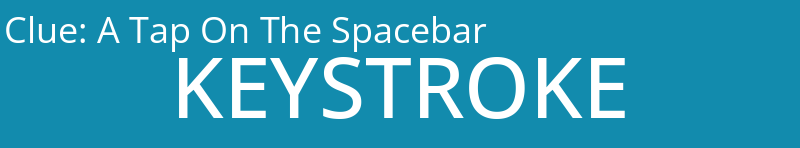 A Tap On The Spacebar