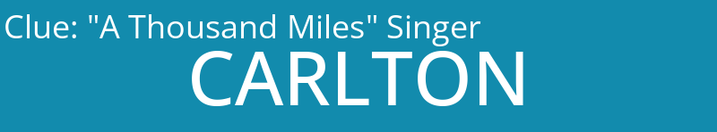 "A Thousand Miles" Singer