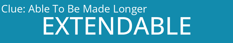 Able To Be Made Longer