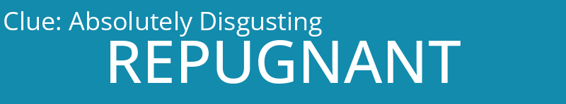 Absolutely Disgusting