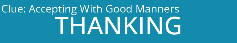 Accepting With Good Manners