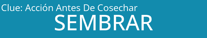 Acción Antes De Cosechar