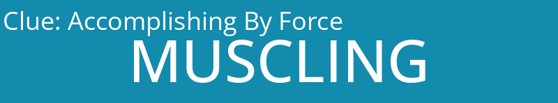 Accomplishing By Force