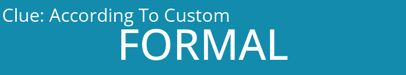 According To Custom