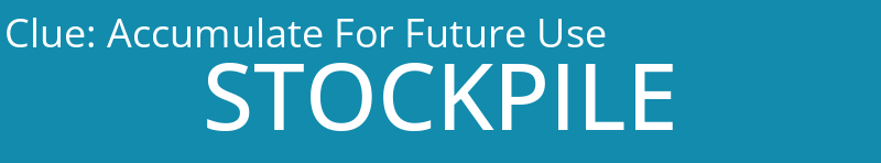 Accumulate For Future Use