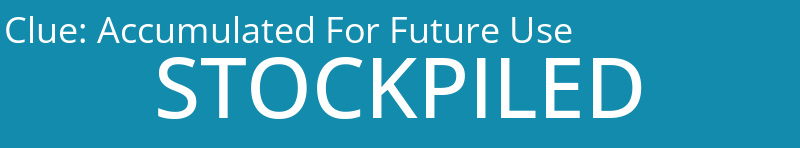 Accumulated For Future Use