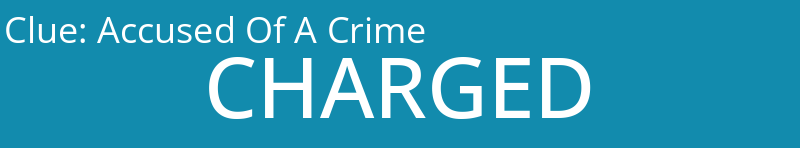 Accused Of A Crime