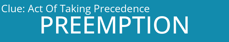 Act Of Taking Precedence