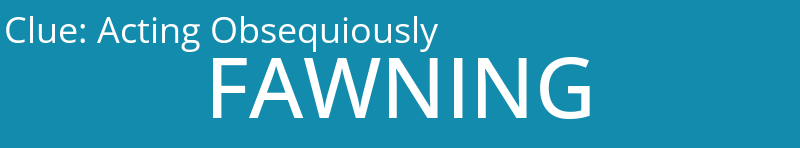 Acting Obsequiously