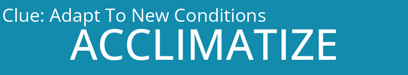 Adapt To New Conditions