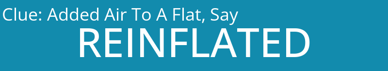 Added Air To A Flat, Say