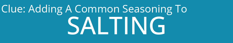 Adding A Common Seasoning To