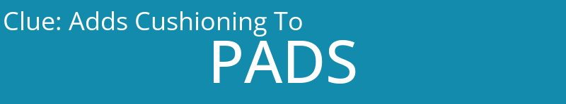 Adds Cushioning To