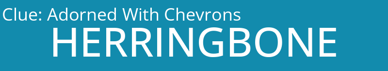 Adorned With Chevrons