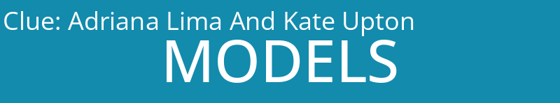 Adriana Lima And Kate Upton