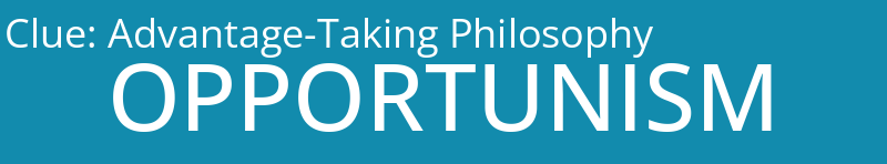 Advantage-Taking Philosophy