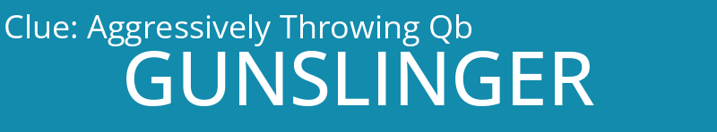 Aggressively Throwing Qb