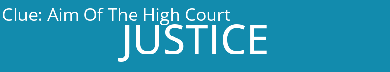 Aim Of The High Court