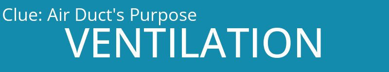 Air Duct's Purpose