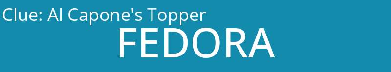 Al Capone's Topper