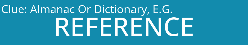Almanac Or Dictionary, E.G.
