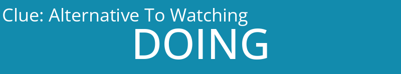 Alternative To Watching