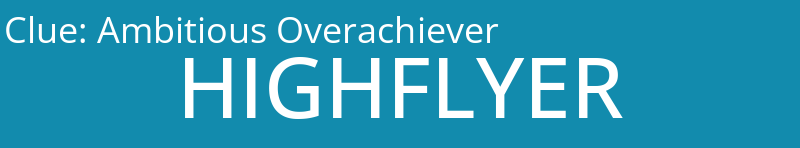 Ambitious Overachiever