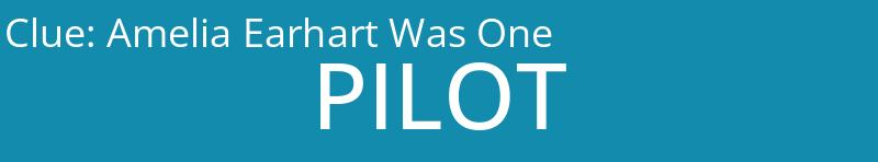 Amelia Earhart Was One