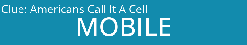 Americans Call It A Cell