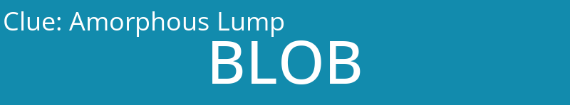 Amorphous Lump