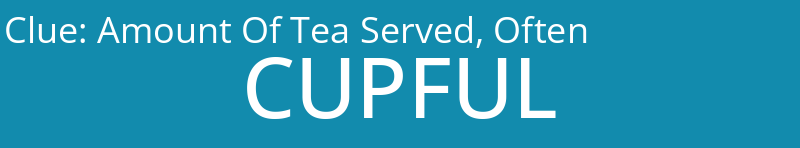 Amount Of Tea Served, Often