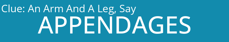 An Arm And A Leg, Say