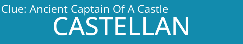 Ancient Captain Of A Castle