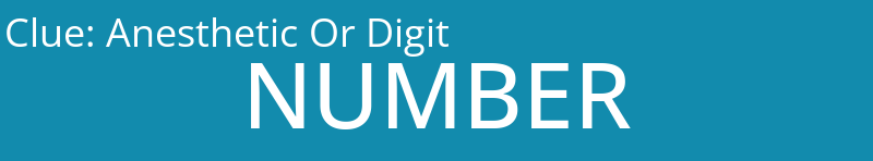 Anesthetic Or Digit