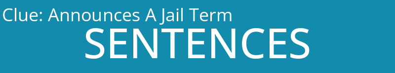 Announces A Jail Term