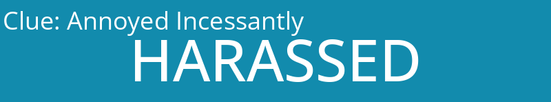 Annoyed Incessantly