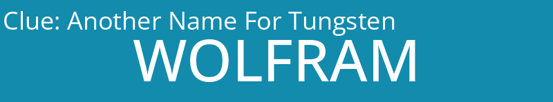 Another Name For Tungsten