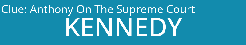 Anthony On The Supreme Court