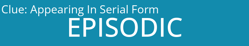 Appearing In Serial Form