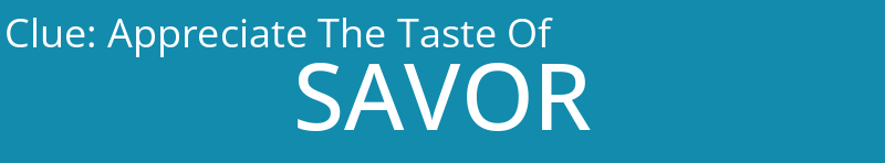 Appreciate The Taste Of