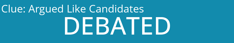 Argued Like Candidates
