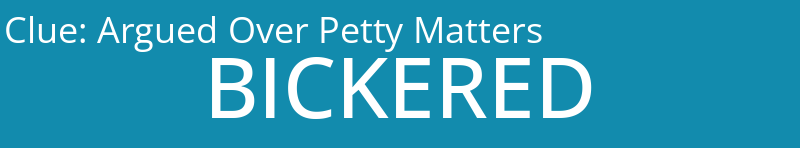Argued Over Petty Matters