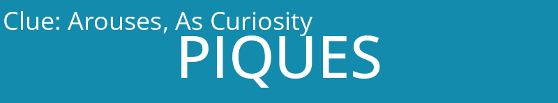 Arouses, As Curiosity