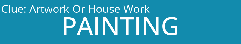 Artwork Or House Work